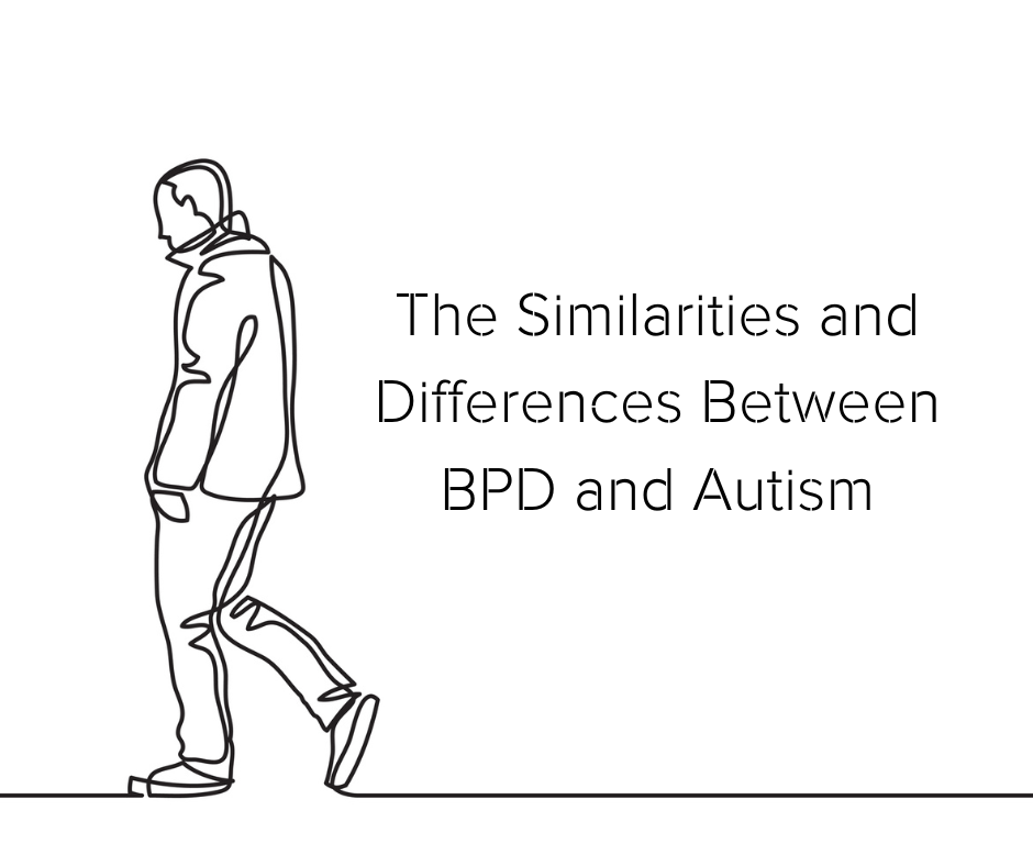 The Similarities and Differences Between BPD and Autism