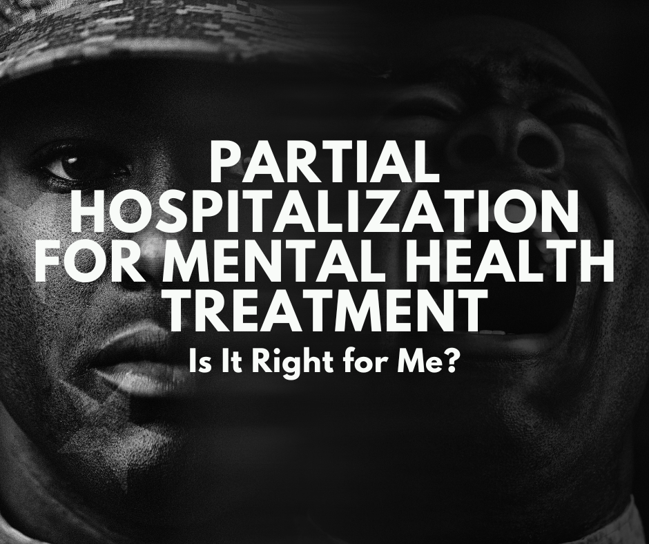 Partial Hospitalization for Mental Health Treatment | Is It Right for Me?